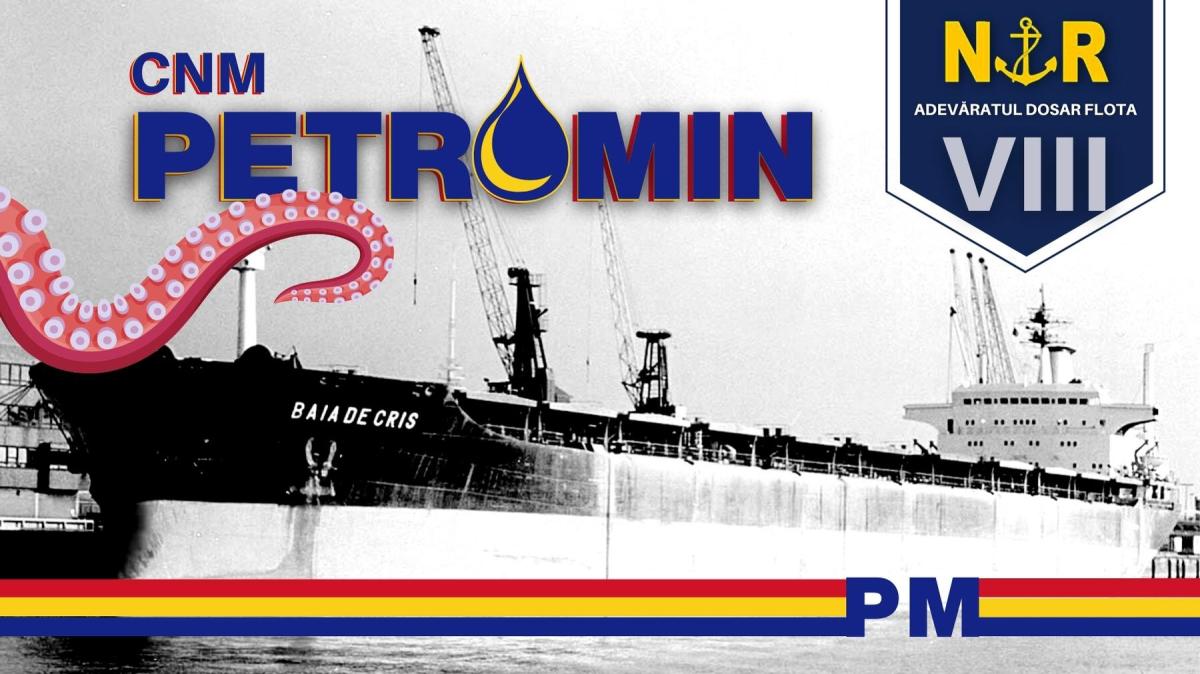 Caracatița Petromin. Externalizarea flotei de petroliere și mineraliere